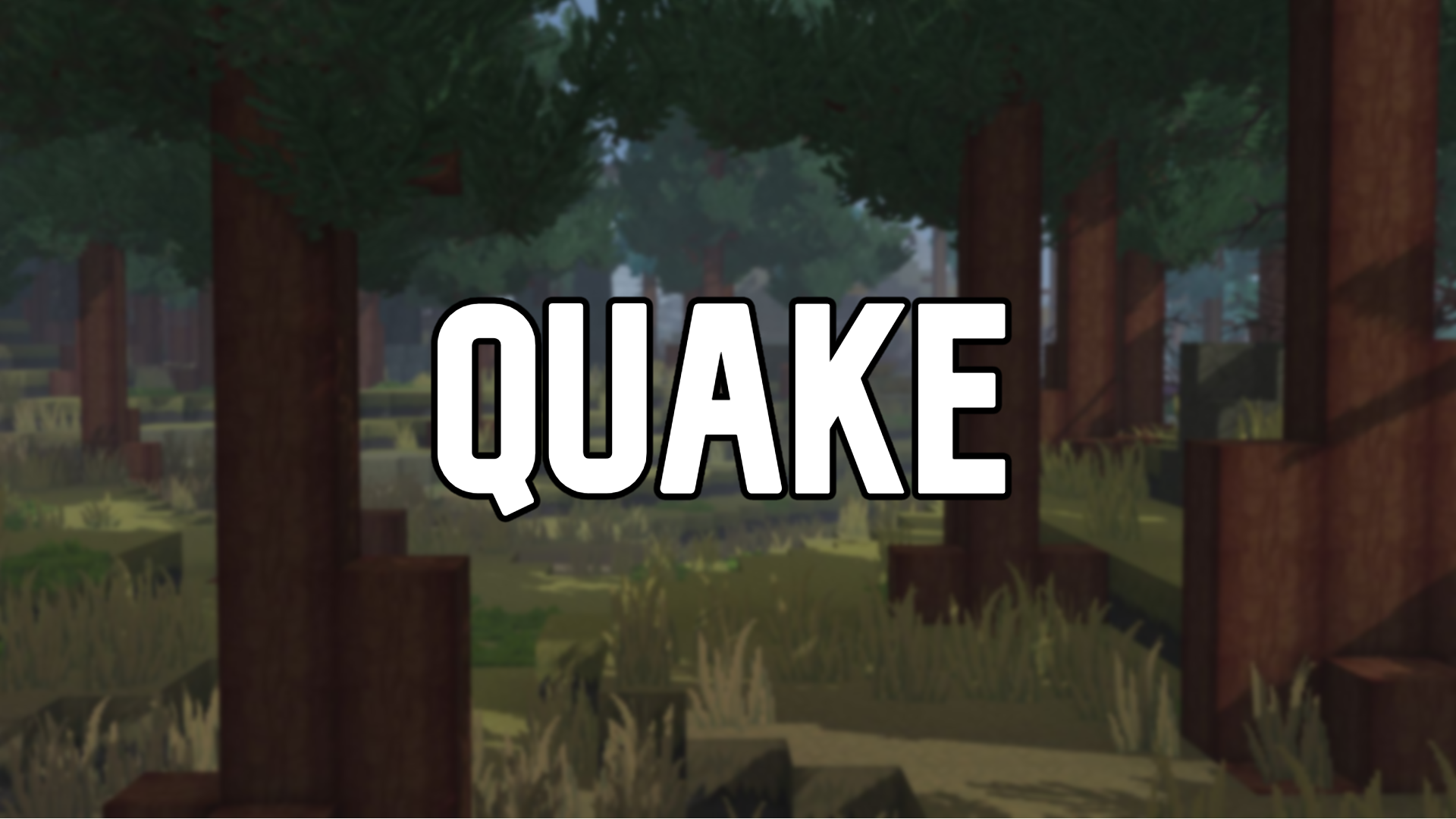 Quake